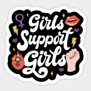 Girls Support Girls Feminist Girl Power Statement Sticker